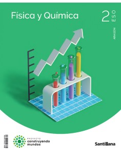 FISICA Y QUIMICA 2ºESO CONSTRUYENDO MUNDOS ARAGON 2023